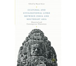 Cultural and Civilisational Links between India and Southeast Asia - 2018