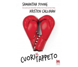 Cuori al tappeto - Samantha Young, Kristen Callihan - Always Publishing, 2021