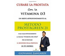 Curare la Prostata con la Vitamina D3 un Breve Approfondimento Al Metodo ProstaG