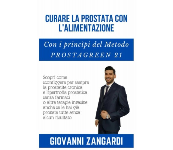 Curare la prostata con l’alimentazione con i principi del Metodo ProstaGreen 21 