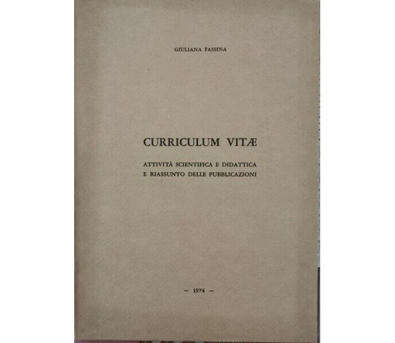 Curriculum Vitae di Giuliana Fassina, 1974 - ER