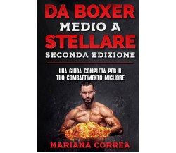 DA BOXER MEDIO A STELLARE - Correa - Createspace, 2018 