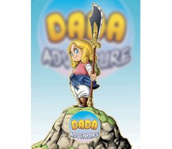 DADA ADVENTURE - serie completa (volumi 1-5)