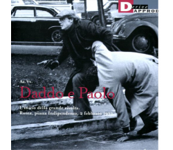 DADDO E PAOLO. di AA.VV. - DeriveApprodi editore, 2012