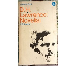 D.H. Lawrence: Novelist di Frank Raymond Leavis,  1973,  Penguin Group