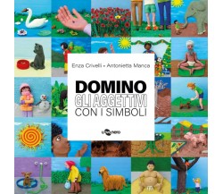 DOMINO GLI AGGETTIVI CON I SIMBOLI. CON TESSERE di Crivelli Enza, Manca Antonie