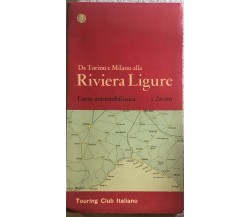 Da Torino e Milano alla Riviera Ligure di Aa.vv.,  1963,  Touring Club Italiano