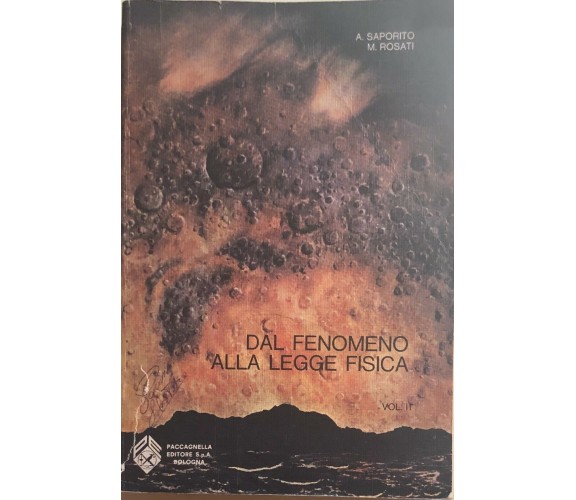 Dal fenomeno alla legge fisica vol.II di Aa.vv., 1979, Paccagnella Editore