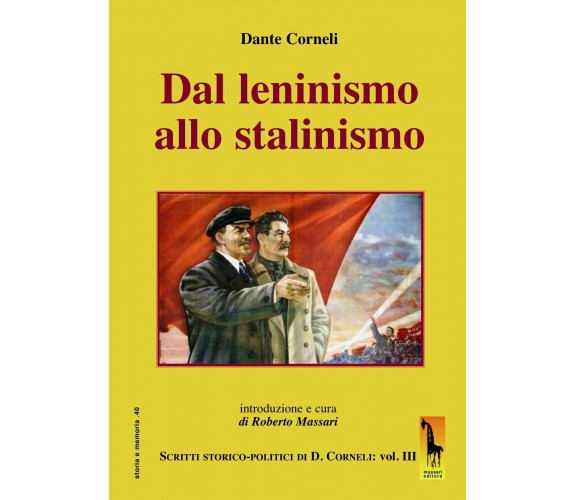 Dal leninismo allo stalinismo. Scritti storico-politici di Dante Corneli di Dant