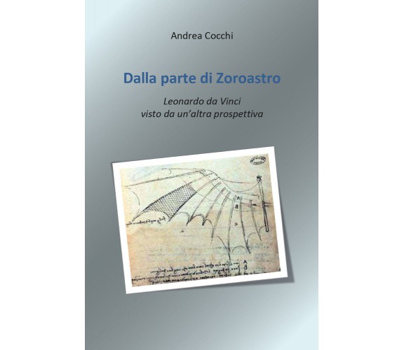 Dalla parte di Zoroastro - Andrea Cocchi,  2019,  Youcanprint