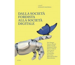 Dalla società fordista alla società digitale. Diritti sociali per il XXI secolo 