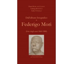 Dall’album fotografico di Federigo Mori, AA. VV., Youcanprint 2021