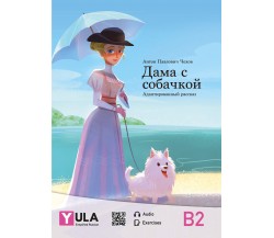 Dama con cagnolino. Russo semplificato-Lady with the Dog. Simplified Russian di