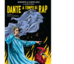 Dante a tempo di rap di Murubutu, Claver Gold, Patrick Cherif,  2021,  Becco Gia