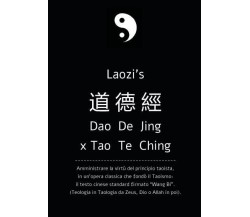 Daodejing, ex Tao Te Ching: da Laozi a Wang Bi. Amministrare la virtù del princi