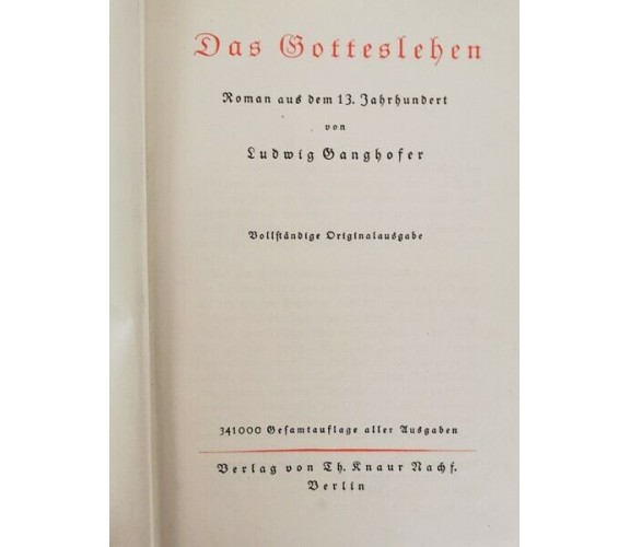 Das Gotteslehen  von Ludwig Ganghofer,  Th. Knaur Berlin  - ER