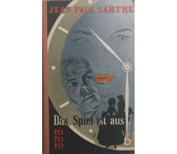 Das Spiel ist aus di Jean Paul Sartre, 1961, Rowohlt