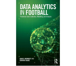 Data Analytics in Football - Daniel  - Routledge, 2018