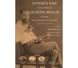 Datemi il sole di Liborio Rinaldi,  2021,  Youcanprint