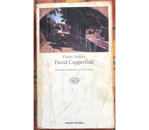  David Copperfield di Charles Dickens, Cesare Pavese, 1993, Einaudi