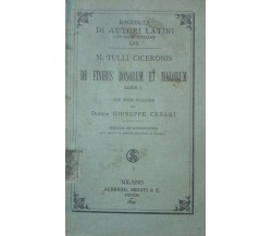 De Finibus Bonorum Et Malorum -Cesari - 1899 - Albrighi, Segati & Co. - lo