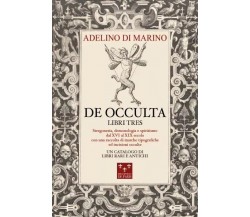 De Occulta. Stregoneria, demonologia e spiritismo attraverso libri rari e antich