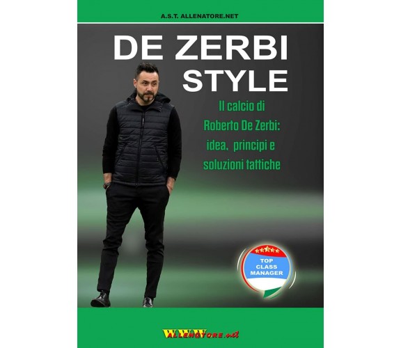 De Zerbi Style - AA.VV. - WWW.Allenatore.Net, 2021