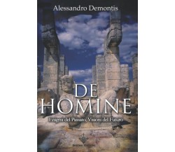 De homine. Enigmi del passato, visioni del futuro - Alessandro Demontis - 2022
