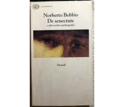 De senectute e altri scritti autobiografici di Norberto Bobbio,  1996,  Einaudi