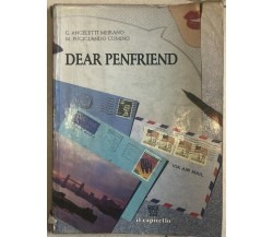 Dear penfriend di G. Angeletti Meirano,  1990,  Il Capitello