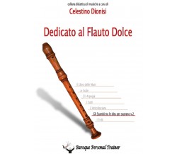Dedicato al Flauto Dolce - Gli scambi tra le dita per soprano vol.2  - ER