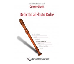 Dedicato al Flauto Dolce - I salti per Contralto Vol. 2 di Celestino Dionisi,  2