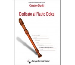 Dedicato al flauto dolce. Gli scambi tra le dita per basso Vol.1 (Piperno)