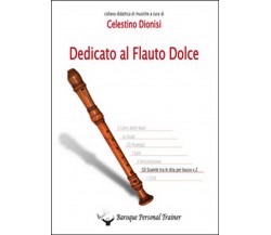 Dedicato al flauto dolce. Gli scambi tra le dita per basso Vol.2 (Piperno)