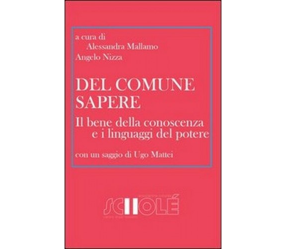 Del comune sapere, di Alessandra Mallamo, Angelo Nizza,  2014,  Youcanprint