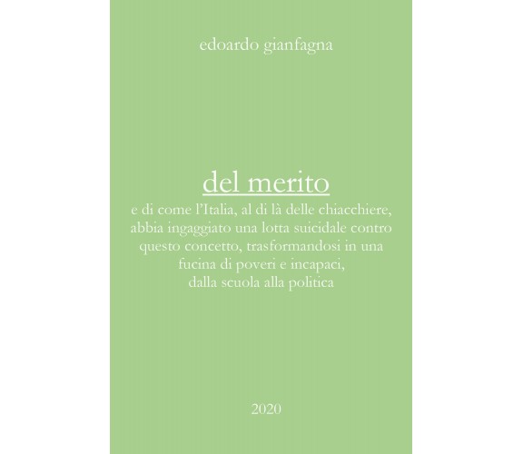 Del merito di Edoardo Gianfagna,  2020,  Youcanprint