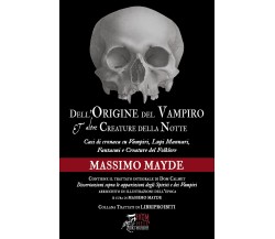 Dell’origine del vampiro e altre creature della notte di Massimo Mayde,  2020,  