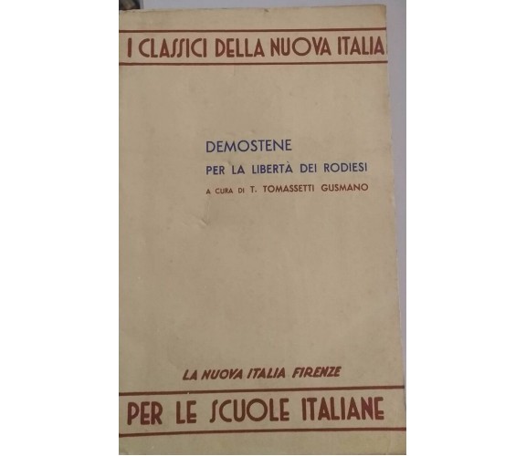 Demostene per la libertà dei Rodiesi-T.T.Gusmano,1967,La Nuova Italia -S