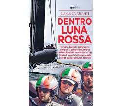 Dentro Luna Rossa - Gianluca Atlante - Absolutely Free, 2021