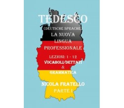 Deutsche Sprache - La nuova lingua professionale - Parte 1 (N. Fratello) - ER