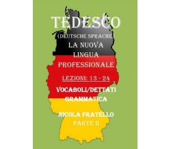 Deutsche Sprache - La nuova lingua professionale - Parte 2 (N. Fratello) - ER