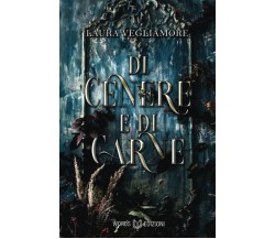 Di cenere e di carne - Laura Vegliamore -  Words Edizioni, 2021