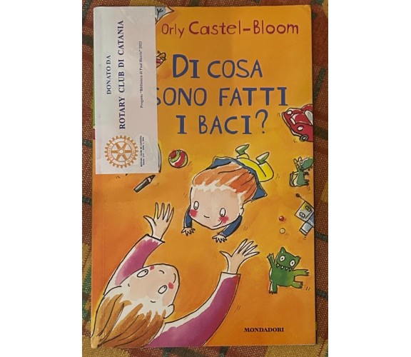 Di cosa sono fatti i baci? Dialoghi con mio figlio di Orly Castel-bloom, 2000,