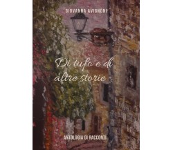 Di tufo e di altre storie	 di Giovanna Avignoni,  2019,  Youcanprint