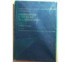 Diagnostica e tecniche di laboratorio 1 Parte I+II di Filippo Pasquinelli,  1979