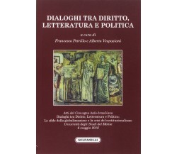  Dialoghi tra diritto, letteratura e politica. Atti del Convegno italo-brasilian