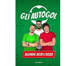 Diario 2021-2022 - Gli Autogol - Mondadori Electa, 2021