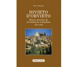 Diario d’Orvieto di Pino Coscetta, 2019, Tabula Fati