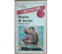 Diario di bordo - Shannon OCork - Harlequin Mondadori,1990 - A