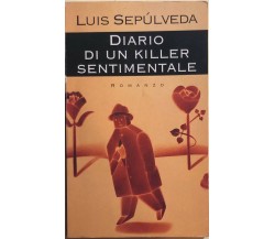 Diario di un killer sentimentale di Luis Sepulveda, 1998, Edizioni Cde Spa